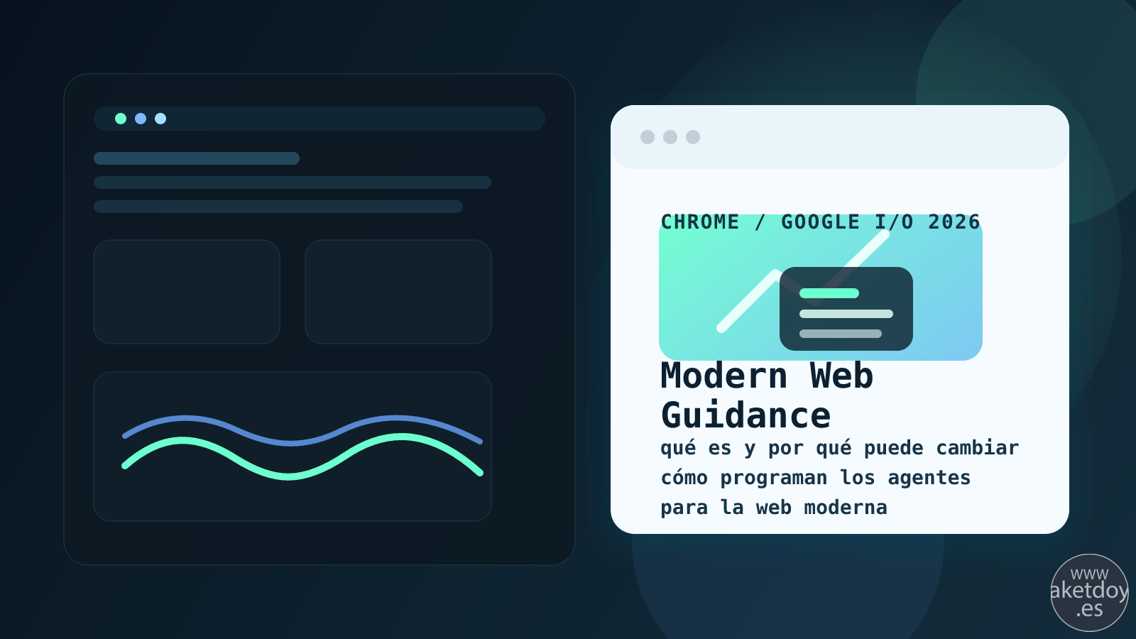Modern Web Guidance de Google I/O 2026, imagen destacada