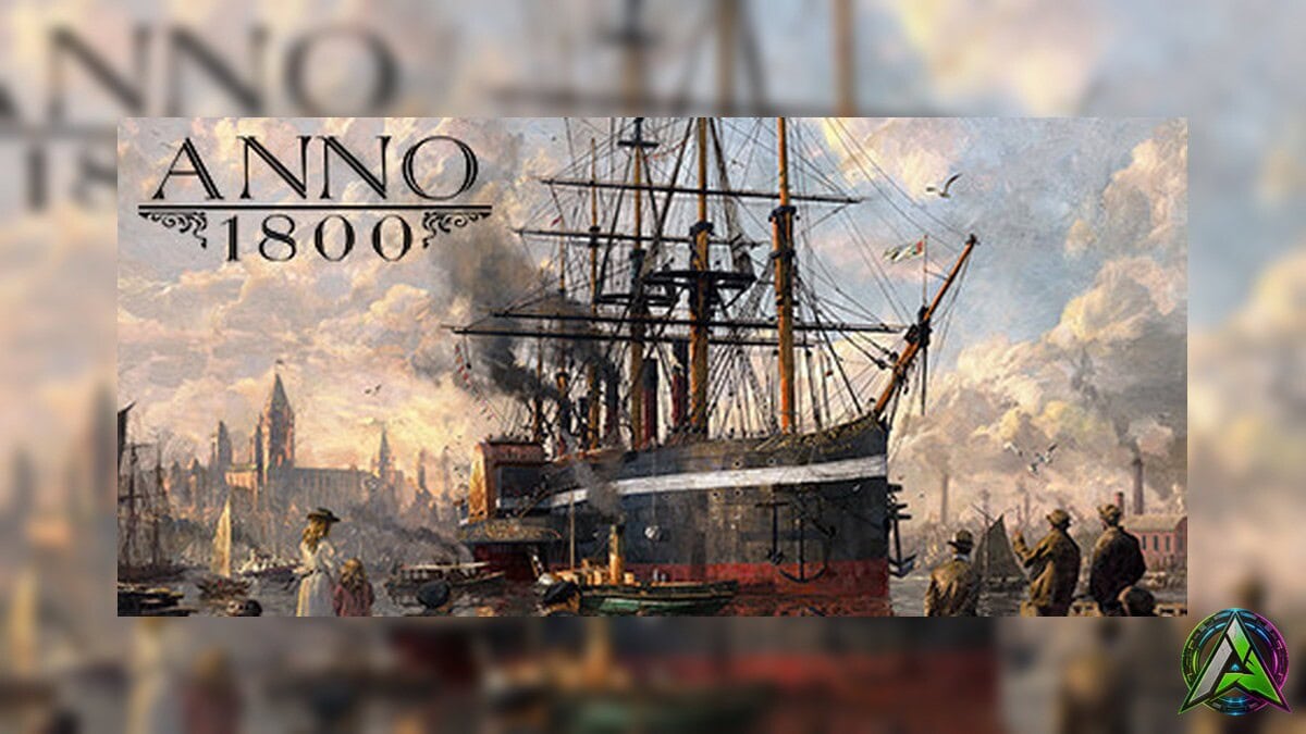 Anno 1800: análisis retro