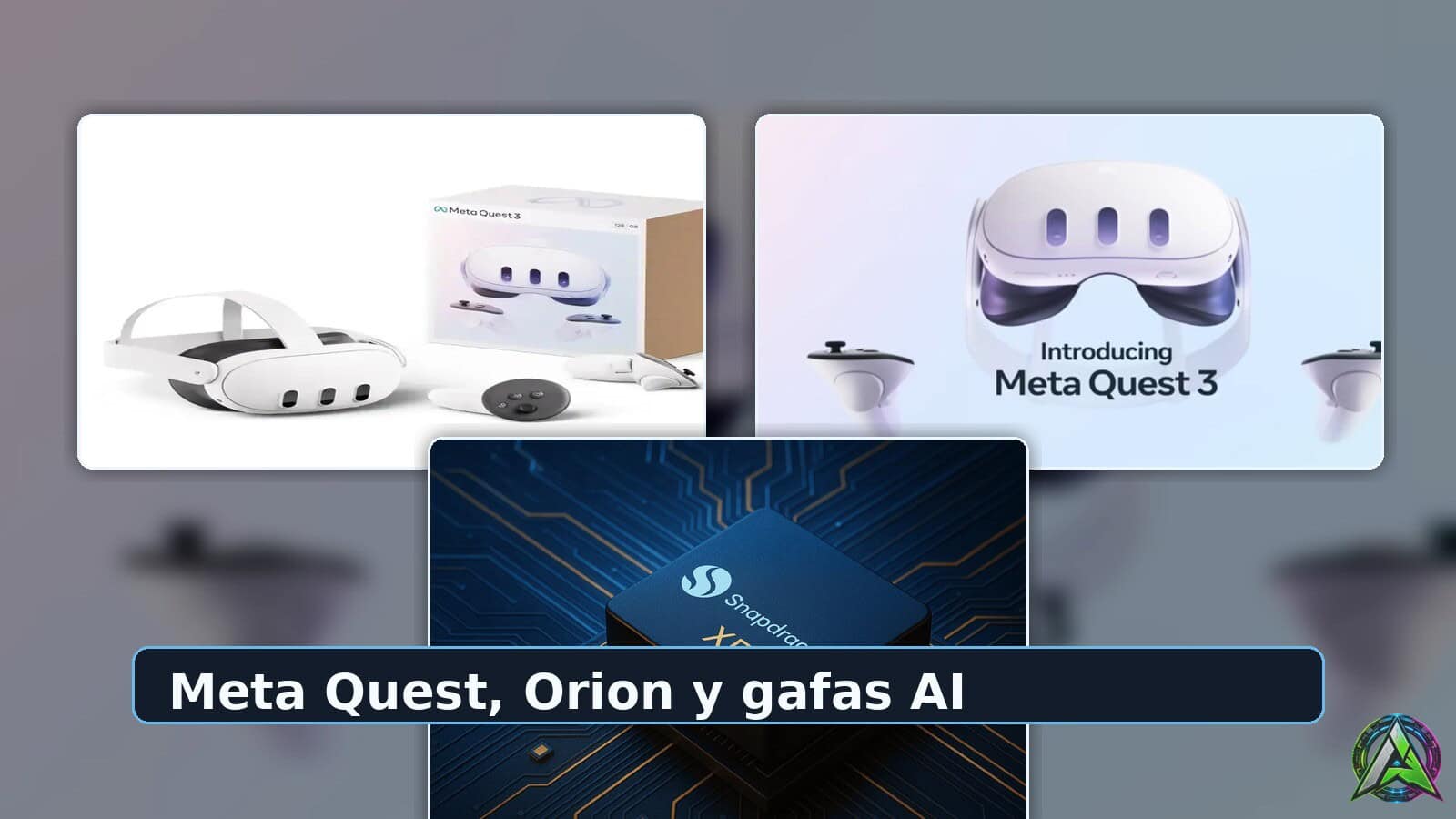 Meta Quest, Orion y gafas AI